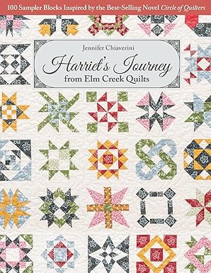 Harriet's Journey from Elm Creek Quilts by Jennifer Chiaverini