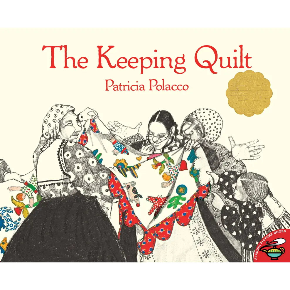The Keeping Quilt by Patricia Polacco