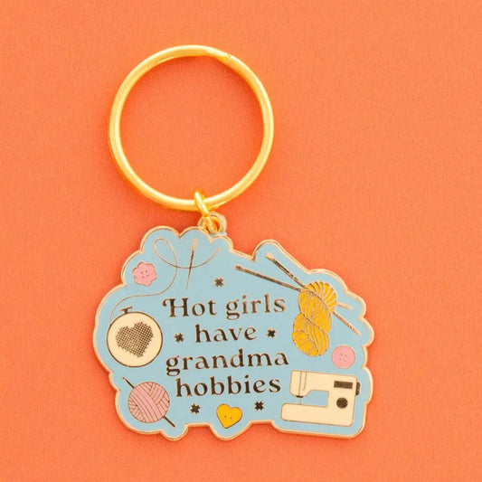 Hot Girls Have Grandma Hobbies Enamel Keychain