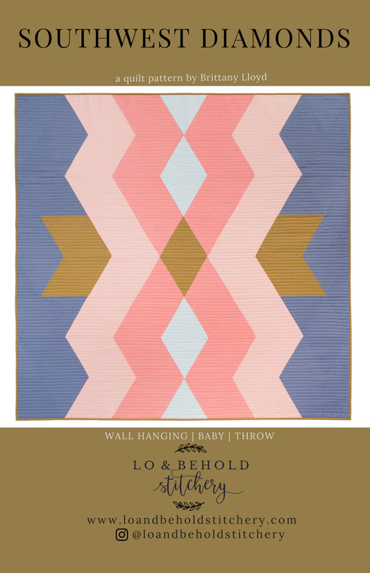 Southwest Diamonds by Lo & Behold Stitchery