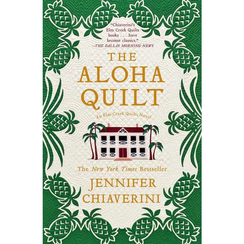 The Aloha Quilt by Jennifer Chiaverini